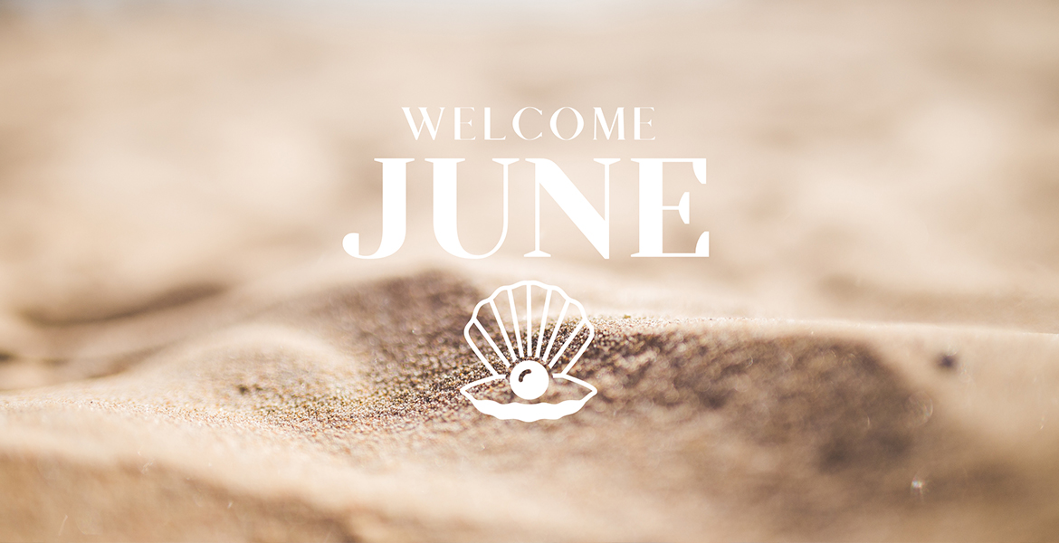 Ιούνιος: Καλοκαίρι με πέρλες!