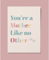 ΕΥΧΕΤΗΡΙΑ ΚΑΡΤΑ "YOU ARE A MOTHER LIKE NO OTHER" Δώρα
